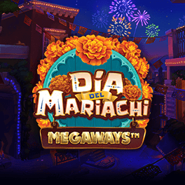 Dia del Mariachi MEGAWAYS